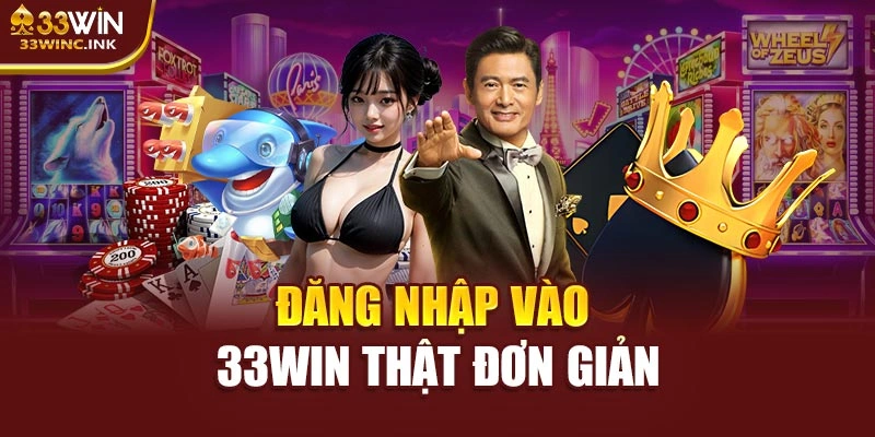Đăng nhập vào 33Win thật đơn giản
