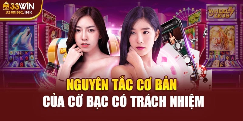 Nguyên tắc cơ bản của cờ bạc có trách nhiệm